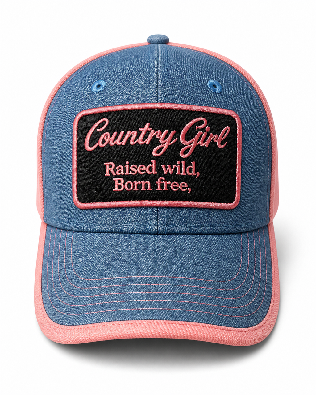 The Country "Girl Raised wild. Born free."