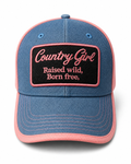 The Country "Girl Raised wild. Born free."
